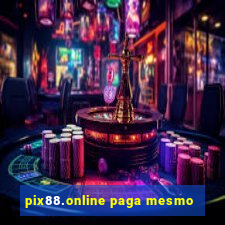 pix88.online paga mesmo